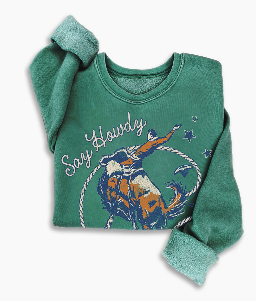 Say Howdy Sweatshirt Dusty Green
