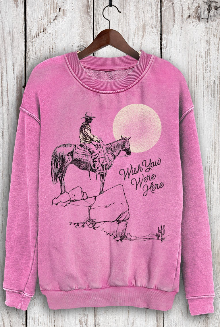 Wish You Were Here Sweatshirt