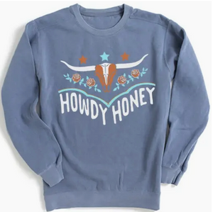 Howdy Honey Sweatshirt